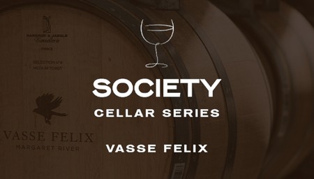 Society Cellar Series - Vasse Felix